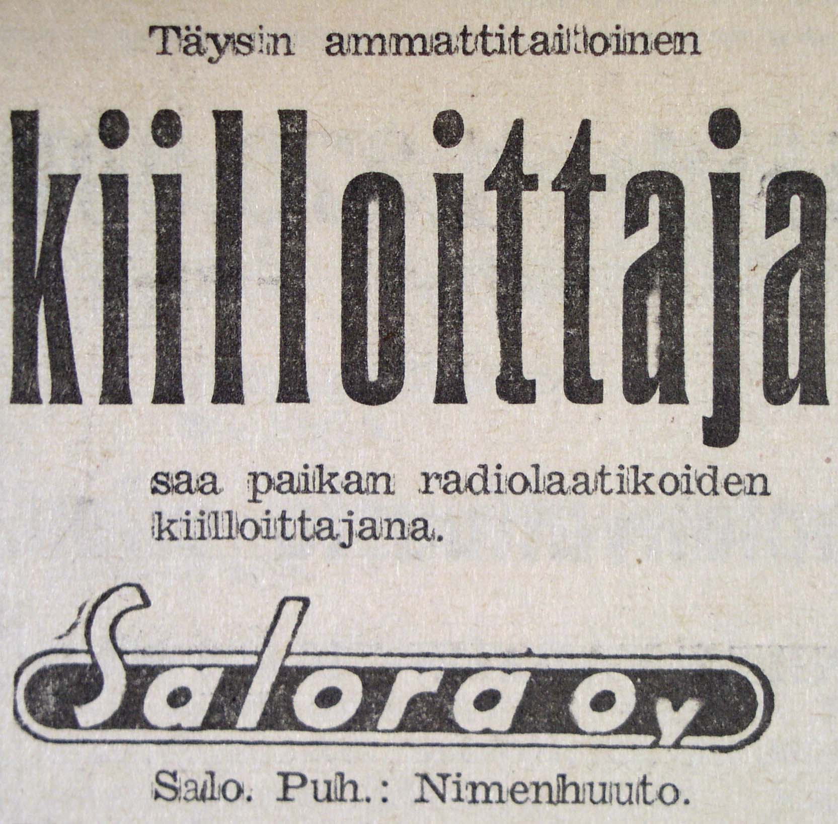 SSS 7.3.1946: Kiilloittajaa haetaan töihin Saloralle